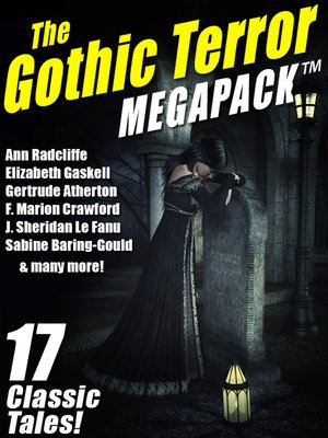 cover image of The Gothic Terror Megapack